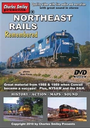 Charley Smiley 135 Northeast Rails Remembered DVD 1 Hour 40 Minutes