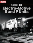 Kalmbach 1316 Guide to Electro-Motive E & F Units