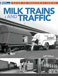 Kalmbach 12815 Milk Trains and Traffic