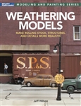 Kalmbach 12847 Weathering Models Softcover