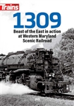 Kalmbach 15116 1309 DVD Beast of the East in Action on the Western Maryland Scenic Railway