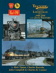 Morning Sun 1241 Trackside ARound Louisville East 1948-1958 w/ Jack Fravert Hardcover 128 Pages