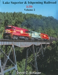 Morning Sun 1580 Lake Superior & Ishpeming Railroad In Color Volume 2