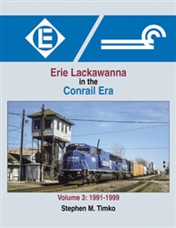 Morning Sun 1691 Erie Lackawanna in Conrail Era Vol 3 1991-1999