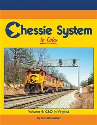 Morning Sun 1785 Chessie System in Color Volume 4: C&O In Virginia Hardcover