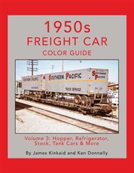 Morning Sun 1786 1950s Freight Car Color Guide Volume 3: Hopper Refrigerator Stock Tank Cars & More Hardcover