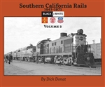 Morning Sun 5852 Southern California Rails 1941-1971 Volume 2