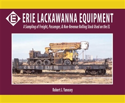 Morning Sun 8541 Erie Lackawanna Equipment A Sampling of Freight Passenger & Non-Revenue Softcover